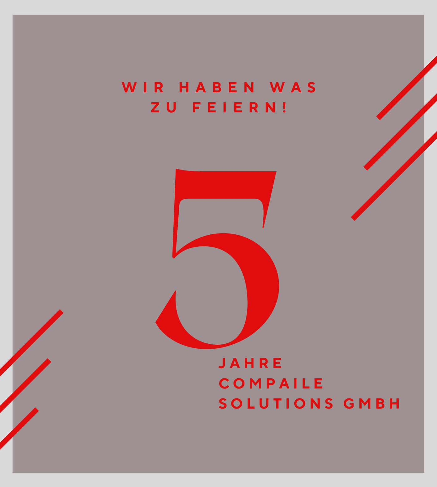 Pressemeldung: Die COMPAILE Solutions GmbH feiert 5-jähriges Bestehen und blickt auf erfolgreiche Jahre zurück